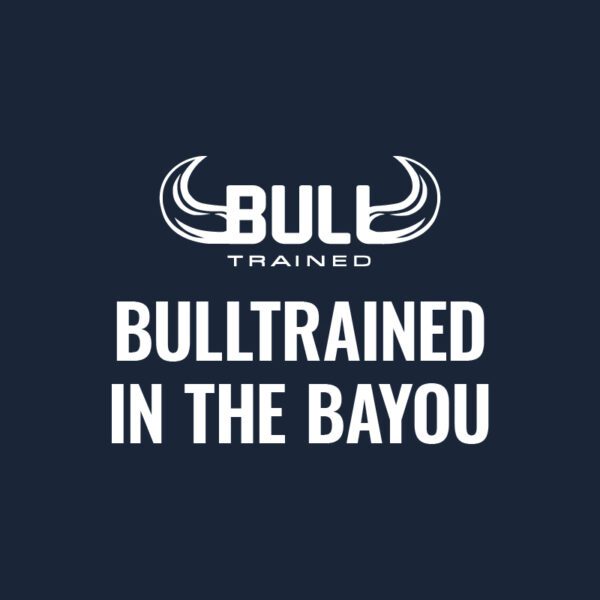 BullTrained in the Bayou | BullTrained Wrestling and Mixed Martial Arts